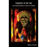 Daughter of the Sun: A Devotional Anthology in Honor of Sekhmet