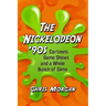 The Nickelodeon '90s: Cartoons, Game Shows and a Whole Bunch of Slime
