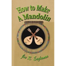 How to Make a Mandolin