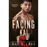 Facing Kai