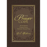 The Prayer Code: 40 Scripture Prayers Every Believer Should Pray
