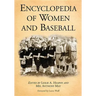 Encyclopedia of Women and Baseball