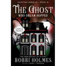 The Ghost Who Dreamed Hopped