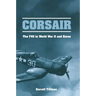 Corsair: The F4U in World War II and Korea