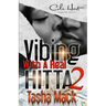 Vibing With A Real Hitta 2: An Urban Romance