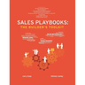 Sales Playbooks: The Builder's Toolkit