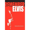 Remember Elvis