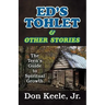 Ed's Tohlet and Other Stories: The Teen's Guide to Spiritual Growth