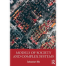 Models of Society and Complex Systems
