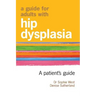 A Guide for Adults with Hip Dysplasia