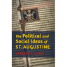 The Political and Social Ideas of St. Augustine