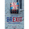 Brexit: Causes and Consequences