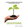 A Word For Your Mind, Spirit and Soul For Everyday Of The Year--Devotions