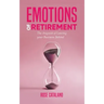 Emotions of Retirement: The Anguish of Leaving your Business Behind