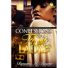 Confessions of a First Lady: The Complete 3 Part Series