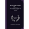 The Canterbury Tales of Chaucer: With an Essay Upon His Language and Versification, an Introductory Discourse, Notes, and a Glossary, Volume 4