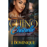 Chino And Chanelle: A Hood Love Story