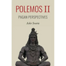 Polemos II: Pagan Perspectives