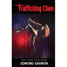 Trafficking Chen