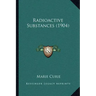 Radioactive Substances (1904)