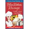 Blue Ribbon Revenge: Christian Cozy Mystery