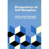 Perspectives on Self-Deception