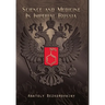 Science and Medicine in Imperial Russia