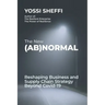 The New (Ab)Normal: Reshaping Business and Supply Chain Strategy Beyond Covid-19