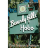 Beverly Hills Hobo: A True Tale of Fame and Misfortune