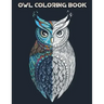 Owl Coloring Book: With Over 20 Beautiful Owl Designs for Adults
