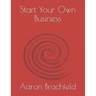 Start Your Own Business