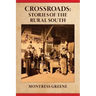 Crossroads: Stories of the Rural South