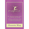 Glorify Yourself - The New Fascinating Guide to Charm and Beauty - A Complete and Up-To-Date Course on Beauty and Charm by one of the Most Famous Beau