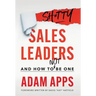 Shitty Sales Leaders: And How to Not Be One