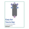 Easy for You to Say: The Presentation Skills Handbook
