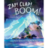 Zap! Clap! Boom!: The Story of a Thunderstorm