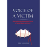 Voice of a Victim: Overcoming The Generational Curse of Sexual Assault and Incest