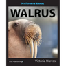 My Favorite Animal: Walrus