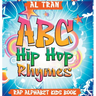 ABC Hip Hop Rhymes: Rap Alphabet Kids Book