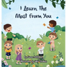 I Learn The Most From You