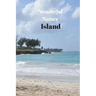 Wonderful Nature Island: Picture book gift for seniors with Dementia or patients with Alzheimer's. 40 full color photographs of island landscap