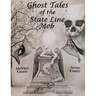 Ghost Tales of The State Line Mob: Novel Based on Actual Events