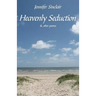 Heavenly Seduction: & other poems