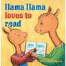 Llama Llama Loves to Read