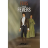 Furs and Fevers