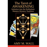 Tarot of Awakening: Initiation Into the Kabbalistic Western Mystery Tradition