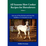 All Seasons Slow Cooker Recipes for Horselovers