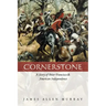 Cornerstone: A Story of Peter Francisco & American Independence