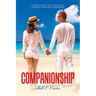 Companionship: A Private or Group Book, About Dating, Courtship, Engagement and Marriage