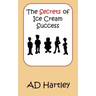 The Secrets Of Ice Cream Success